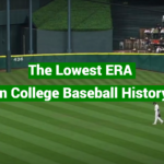 The Lowest ERA in College Baseball History