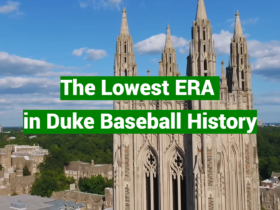 The Lowest ERA in Duke Baseball History