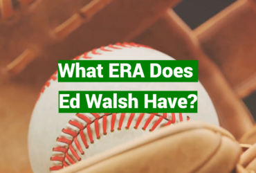 What ERA Does Ed Walsh Have?