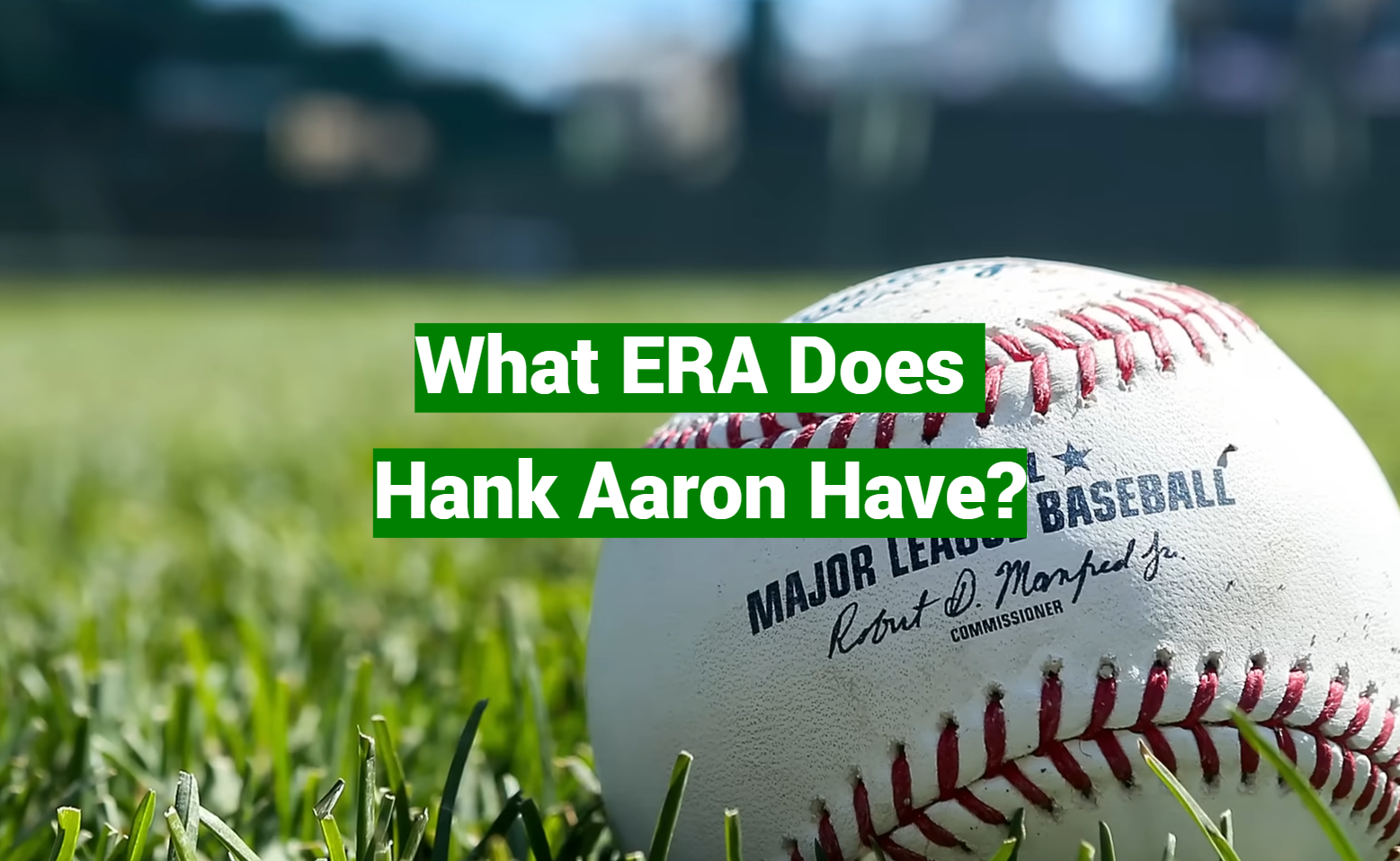 What ERA Does Hank Aaron Have?