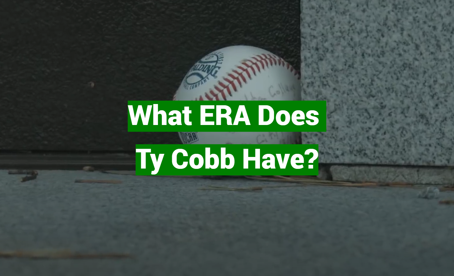 What ERA Does Ty Cobb Have?